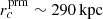 $ {r_c^{{\rm prm}}} \sim 290\,{{\rm kpc}} $