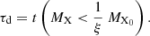 Mathematical equation: $$ \begin{aligned} \tau _{\rm d}=t\left(M_{\rm X}< \frac{1}{\xi } ~M_{\rm X_{0}}\right). \end{aligned} $$