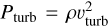 Mathematical equation: ${P_{{\rm{turb }}}} = \rho v_{{\rm{turb }}}^2$