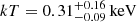 $ kT = 0.31^{+0.16}_{-0.09} \, \mathrm{keV} $