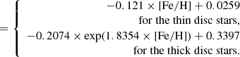 Mathematical equation: $$ \begin{aligned}[\alpha /\mathrm{Fe}] = \left\{ \begin{array}{rl} -0.121\times \mathrm{[Fe/H]}+0.0259\\ \mathrm{for\ the\ thin\ disc\ stars}, \\ -0.2074\times \mathrm{exp}(1.8354\times \mathrm{[Fe/H]})+0.3397\\ \mathrm{for\ the\ thick\ disc\ stars}. \end{array} \right. \end{aligned} $$