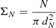 Mathematical equation: $ \Sigma_{N} = \frac{N}{\pi\,d_N^2} $