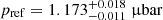 $ p_{\mathrm{ref}} = 1.173_{-0.011}^{+0.018}~{\upmu}\mathrm{bar} $