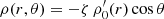 $ \rho(r,\theta)=-\zeta\,\rho_0^\prime(r) \cos\theta $