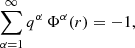 $$ \begin{aligned} \sum \limits _{\alpha =1}^\infty q^\alpha \,\Phi ^\alpha (r)=-1, \end{aligned} $$