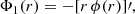$$ \begin{aligned} \Phi _1(r)&=-[r\,\phi (r)]\prime ,\end{aligned} $$