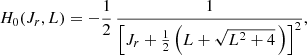 $$ \begin{aligned} H_0(J_r, L) = -\frac{1}{2}\, \frac{1}{\Bigl [J_r + \frac{1}{2}\, \Big (L+ \sqrt{L^2+4}\,\Big ) \Bigr ]^2}, \end{aligned} $$