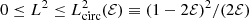 $ 0\le L^2\le L_{\mathrm{circ}}^2({\cal E})\equiv {(1-2{\cal E})^2}/{(2{\cal E})} $