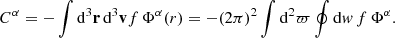 $$ \begin{aligned} C^\alpha =-\int \mathrm{d}^3\mathbf{r}\,\mathrm{d}^3\mathbf{v} f\, \Phi ^\alpha (r)=-(2\pi )^2 \int \mathrm{d}^2\varpi \oint \mathrm{d} { w}\,f\,\Phi ^\alpha . \end{aligned} $$