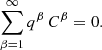 $$ \begin{aligned} \sum \limits _{\beta =1}^\infty q^\beta \,C^\beta =0. \end{aligned} $$
