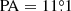 $ \mathrm{PA} =11{{\overset{\circ}{.}}}1 $
