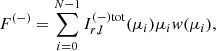 Mathematical equation: $$ \begin{aligned}&F^{(-)}=\sum ^{N-1}_{i=0} I^{(-)\mathrm{tot}}_{r,l} (\mu _i) \mu _i { w}(\mu _i), \end{aligned} $$