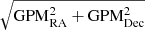 Mathematical equation: $ \sqrt{\mathrm{GPM}_{\mathrm{RA}}^2 + \mathrm{GPM}_{\mathrm{Dec}}^2} $