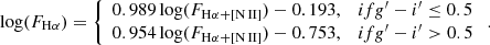 Mathematical equation: $$ \begin{aligned} \log (F_{\mathrm{H}\alpha }) = \left\{ \begin{array}{ll} 0.989\log (F_{\mathrm{H}\alpha +[\mathrm{N\,II }]})-0.193,&if g^\prime -i^\prime \le 0.5\\ 0.954\log (F_{\mathrm{H}\alpha +[\mathrm{N\,II }]})-0.753,&if g^\prime -i^\prime >0.5 \end{array} \right. .\end{aligned} $$