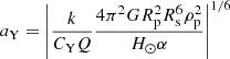 $$ \begin{aligned} a_{\rm Y} = \left|\frac{k}{C_{\rm Y} Q} \frac{4\pi ^2GR_{\rm p}^2R_{\rm s}^6\rho _{\rm p}^2}{H_{\odot }\alpha } \right|^{1/6} \end{aligned} $$