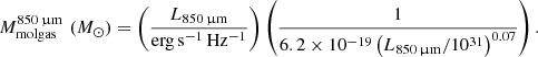 $$ \begin{aligned} M_{\rm molgas}^{850\,\upmu \mathrm{m}}\,\, (M_{\odot }) = \left(\frac{L_{850\,\upmu \mathrm{m}}}{\mathrm{erg\,s^{-1}\,Hz^{-1}}}\right) \left(\frac{1}{6.2 \times 10^{-19} \left(L_{850\,\upmu \mathrm{m}}/10^{31}\right)^{0.07}}\right). \end{aligned} $$