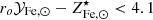 $ r_{o} \mathcal{Y}_{\mathrm{Fe},\odot} - Z^{\star}_{\mathrm{Fe},\odot } < 4.1 $