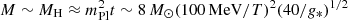 $ M\sim M_{\rm H}\approx m_{\rm Pl}^2t\sim 8 \,M_\odot (100\, {\rm MeV}/T)^2(40/g_*)^{1/2} $
