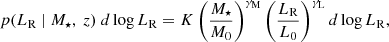 $$ \begin{aligned} p(L_{\rm R}\ |\ M_{\star },\ z)\ d\log L_{\rm R} = K\left(\frac{M_{\star }}{M_0}\right)^{\gamma _{\rm M}}\left(\frac{L_{\rm R}}{L_0}\right)^{\gamma _{\rm L}} d \log L_{\rm R},\\ \end{aligned} $$