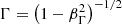 $ \Gamma=\left(1-\beta_\Gamma^2 \right)^{-1/2} $