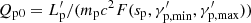 $ Q_{\rm p0} = L^\prime_{\rm p}/(m_{\rm p} c^2 F(s_{\rm p}, \gamma^\prime_{\rm p, min}, \gamma^\prime_{\rm p, max})) $