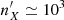$ n^\prime_X \simeq 10^3 $