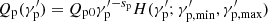 $ Q_{\rm p}(\gamma^\prime_{\rm p})=Q_{\rm p0} \gamma^\prime_{\rm p}{}^{-s_{\rm p}} H(\gamma^\prime_{\rm p};\gamma^\prime_{\rm p,min}, \gamma^\prime_{\rm p, max}) $