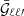 $ \bar{\mathcal{G}}_{\ell \ell^{{\prime}}} $