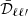 $ \bar{\mathcal{D}}_{\ell \ell^{{\prime}}} $