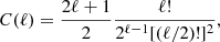 $$ \begin{aligned}&C(\ell ) =\frac{2 \ell + 1}{2}\frac{\ell !}{2^{\ell - 1} [(\ell /2)!]^2},\end{aligned} $$