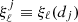 $ \xi^j_{\ell}\equiv\xi_{\ell}(d_j) $
