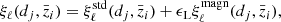 $$ \begin{aligned} \xi _\ell (d_j, \bar{z}_i) = \xi _\ell ^\mathrm{std} (d_j, \bar{z}_i) + \epsilon _{\rm L} \xi _\ell ^\mathrm{magn} (d_j, \bar{z}_i), \end{aligned} $$