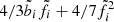 $ 4/3\tilde b_i\tilde f_i+4/7\tilde f_i^2 $