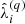 $ \hat{\lambda}^{(q)}_{i} $