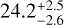 $\[24.2_{-2.6}^{+2.5}\]$