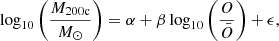$$ \begin{aligned} \mathrm{log}_{10}\left(\frac{M_{\rm 200c}}{M_\odot }\right) = \alpha + \beta \,\mathrm{log}_{10}\left(\frac{O}{\bar{O}}\right) + \epsilon , \end{aligned} $$