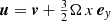 $ \boldsymbol{u} = \boldsymbol{v} +\tfrac{3}{2}\Omega\,x\,\boldsymbol{e}_{\mathit{y}} $