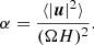 $$ \begin{aligned} \alpha =\frac{\langle |\boldsymbol{u}|^2\rangle }{(\Omega H)^2}. \end{aligned} $$