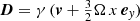 $ \boldsymbol{D} = \gamma\,(\boldsymbol{v} +\tfrac{3}{2}\Omega\,x\,\boldsymbol{e}_{\mathit{y}}) $