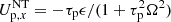 $ U_{\mathrm{p},x}^{\mathrm{NT}}=-\tau_{\mathrm{p}}\epsilon/(1+\tau_{\mathrm{p}}^2\Omega^2) $