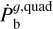 $\dot{P}_\mathrm{b}^{g, \mathrm{quad}}$