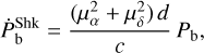 $\dot P_{\rm{b}}^{{\rm{Shk}}} = {{\left( {\mu _\alpha ^2 + \mu _\delta ^2} \right)d} \over c}{P_{\rm{b}}}{\rm{, }}$