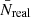 $ \bar{N}_{\mathrm{real}} $