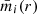 $ {\bar{m}}_i(r) $