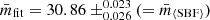 $ {\bar{m}}_{\mathrm{fit}}=30.86\pm^{0.023}_{0.026}(={\bar{m}}_{\langle\mathrm{SBF} \rangle}) $