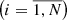$ \left(i=\overline{1,N}\right) $