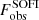 $ F_{\mathrm{obs}}^{\mathrm{SOFI}} $