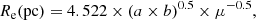 $$ \begin{aligned} R_{\rm e}(\mathrm{pc}) = 4.522 \times (a \times b)^{0.5} \times \mu ^{-0.5}, \end{aligned} $$