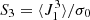 $ S_3 = \langle J_1^3 \rangle / \sigma_0 $