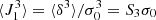 $ \langle J_1^3 \rangle = \langle \delta^3 \rangle / \sigma_0^3 = S_3 \sigma_0 $